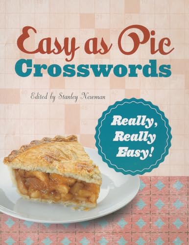 Easy as Pie Crosswords: Really, Really Easy!: 72 Relaxing Puzzles
